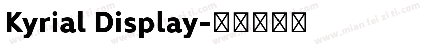 Kyrial Display字体转换